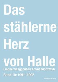 Cover: 9783963118562 | Das stählerne Herz von Halle | Sven Frotscher | Taschenbuch | 188 S.