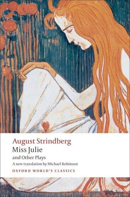Cover: 9780199538041 | Miss Julie and Other Plays | Johan August Strindberg | Taschenbuch