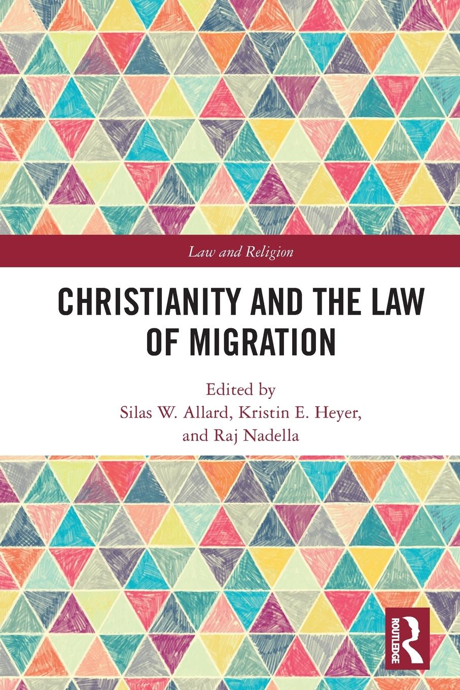 Cover: 9781032049526 | Christianity and the Law of Migration | Silas W. Allard (u. a.) | Buch