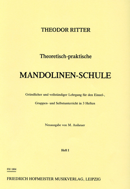 Cover: 9790203410041 | Theoretisch-praktische Mandolinen-Schule 1 | Theodor Ritter | 48 S.