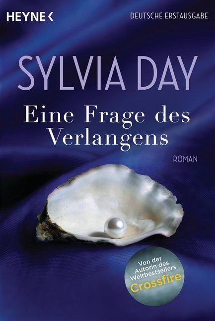 Cover: 9783453545670 | Eine Frage des Verlangens | Roman | Sylvia Day | Taschenbuch | 368 S.