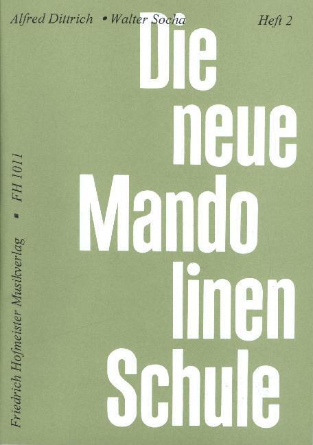 Cover: 9790203410119 | Die Neue Mandolinenschule, Heft 2 | Alfred Dittrich (u. a.) | Buch