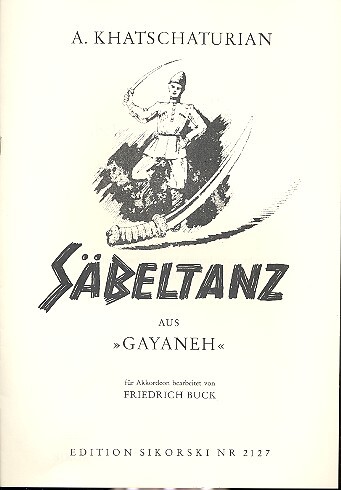 Cover: 9790003017044 | Säbeltanz aus dem Ballett Gayaneh für Akkordeon | Khachaturian | Buch
