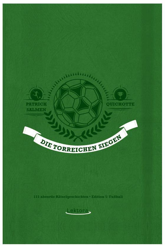 Cover: 9783954611331 | Die Torreichen siegen | Patrick Salmen (u. a.) | Buch | Deutsch | 2018