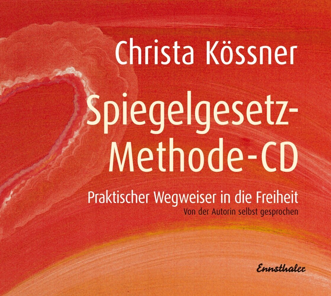 Cover: 9783850686983 | Die Spiegelgesetz-Methode, 1 Audio-CD | Christa Kössner | Audio-CD