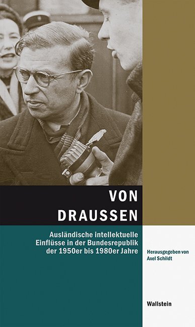 Cover: 9783835318083 | Von draußen | Axel Schildt | Buch | 308 S. | Deutsch | 2016