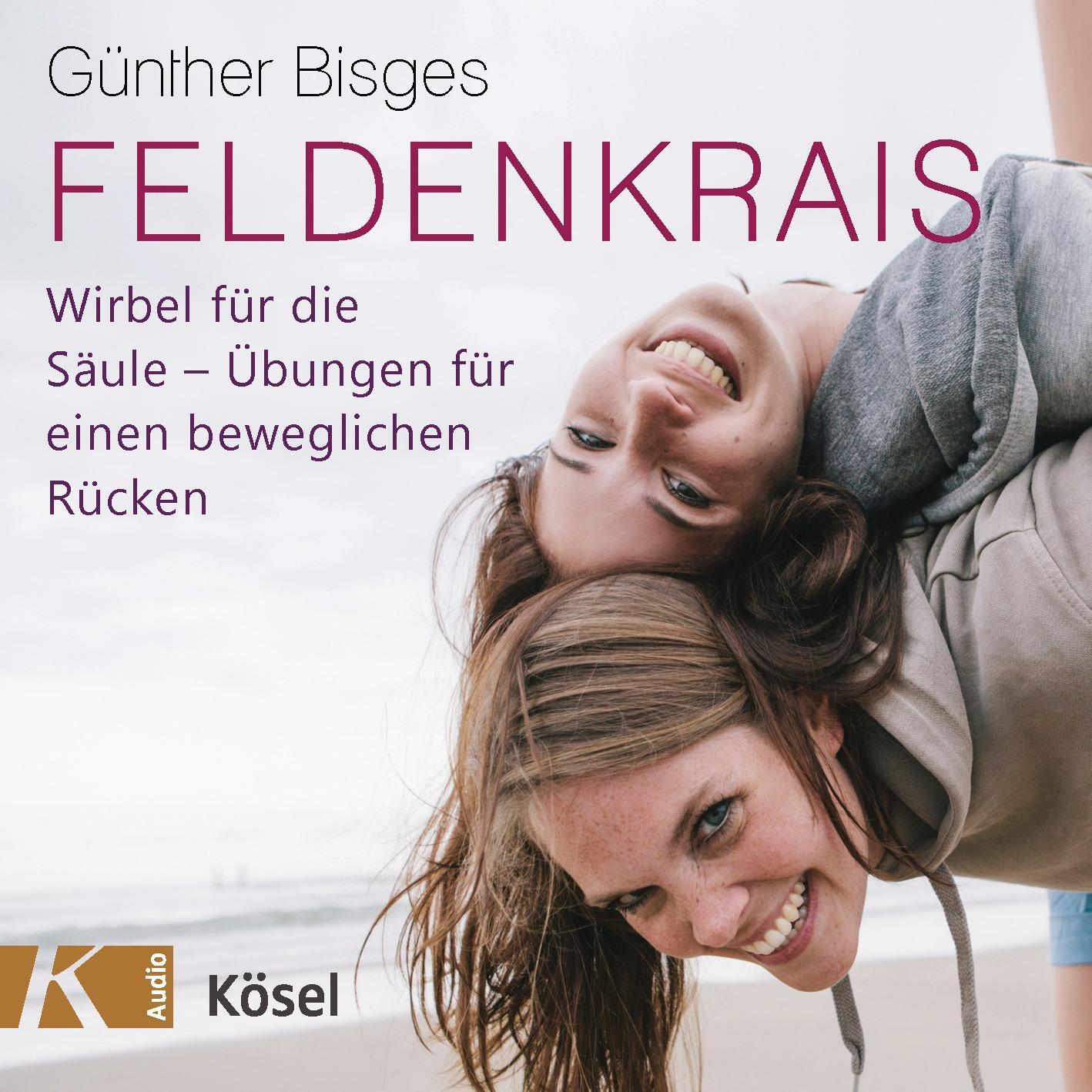 Cover: 9783466458585 | Feldenkrais | Günther Bisges | Audio-CD | Mit 12-seitigem Booklet