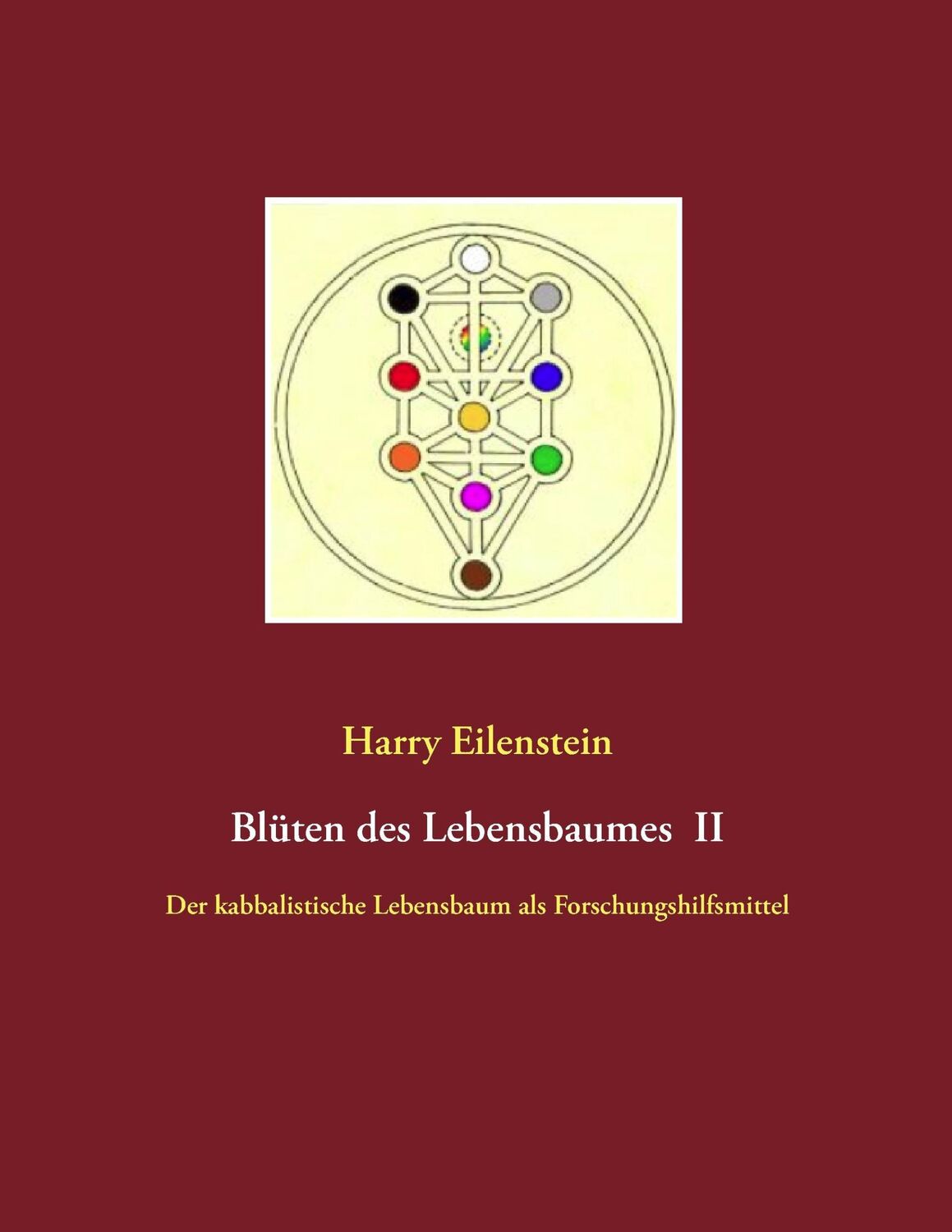 Cover: 9783837026061 | Blüten des Lebensbaumes II | Harry Eilenstein | Taschenbuch | 584 S.