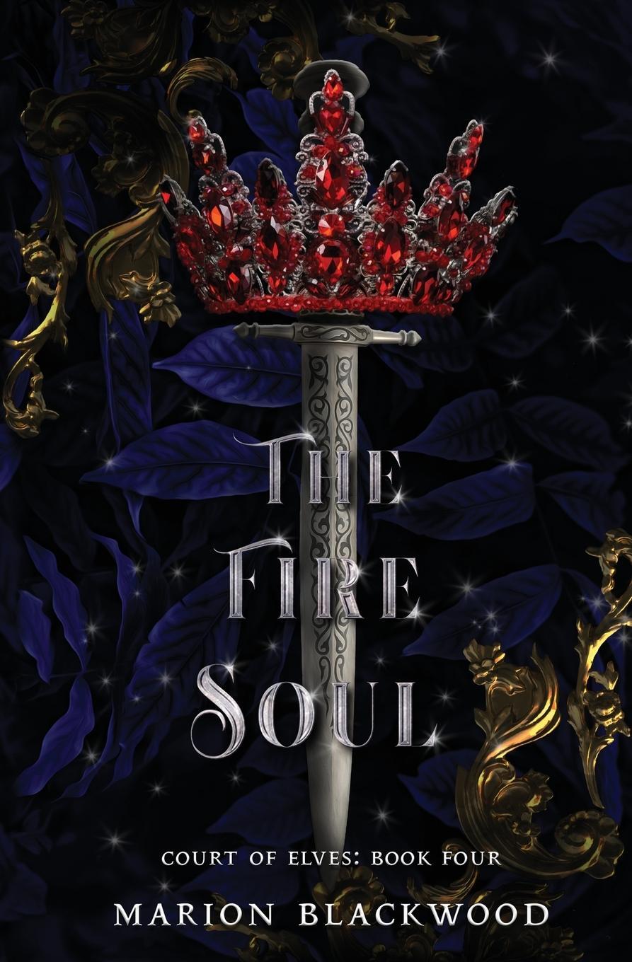 Cover: 9789198725858 | The Fire Soul | Marion Blackwood | Taschenbuch | Court of Elves | 2022