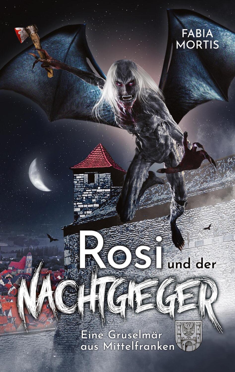 Cover: 9783347776012 | Rosi und der Nachtgieger | Eine Gruselmär aus Mittelfranken | Mortis