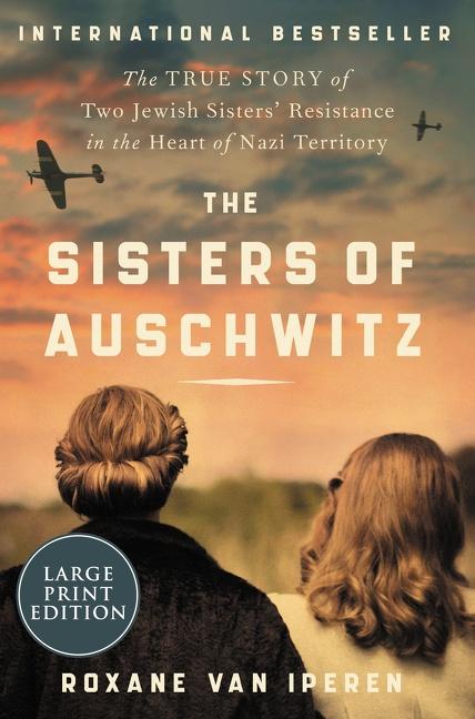 Cover: 9780063119338 | The Sisters of Auschwitz | Roxane van Iperen | Taschenbuch | Englisch