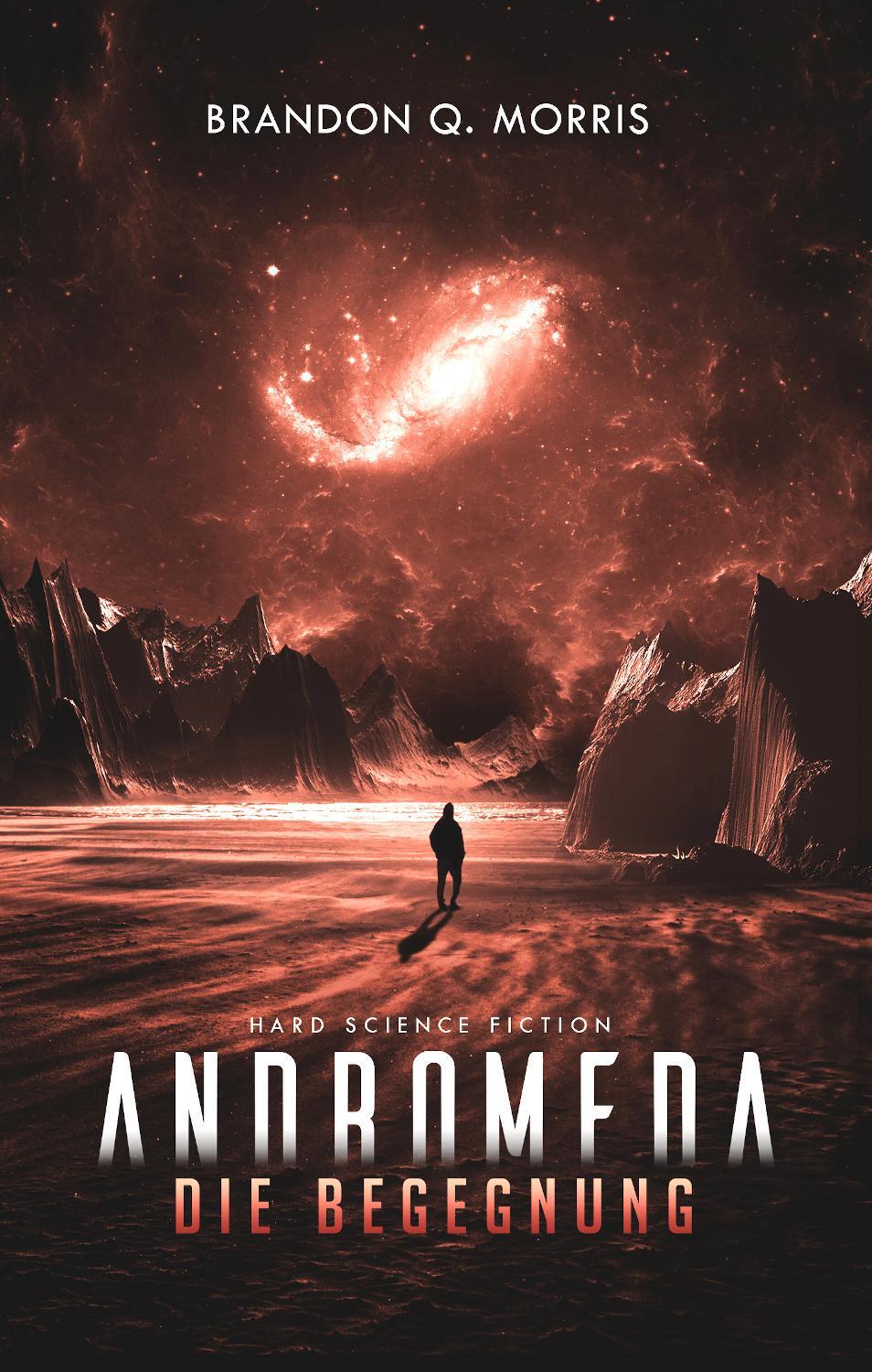 Cover: 9783963572166 | Andromeda: Die Begegnung | Hard Science Fiction | Brandon Q. Morris