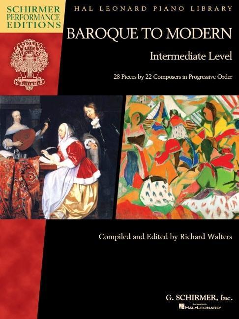 Cover: 9781495088629 | Baroque to Modern: Intermediate Level: 28 Pieces by 22 Composers in...