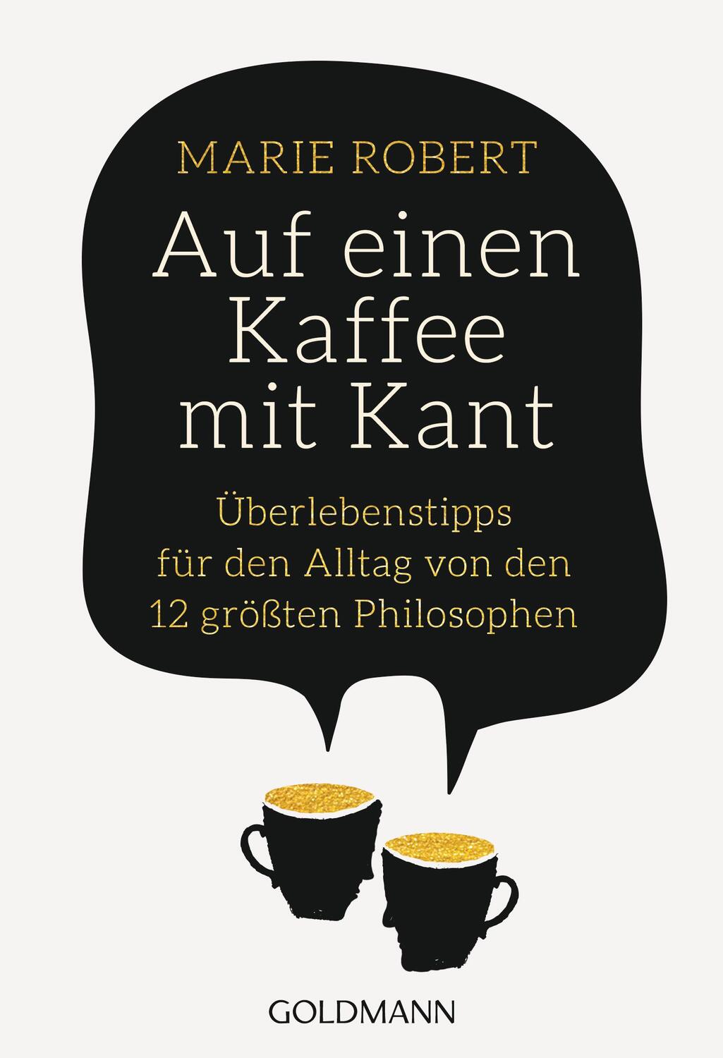 Cover: 9783442178346 | Auf einen Kaffee mit Kant | Marie Robert | Taschenbuch | Deutsch