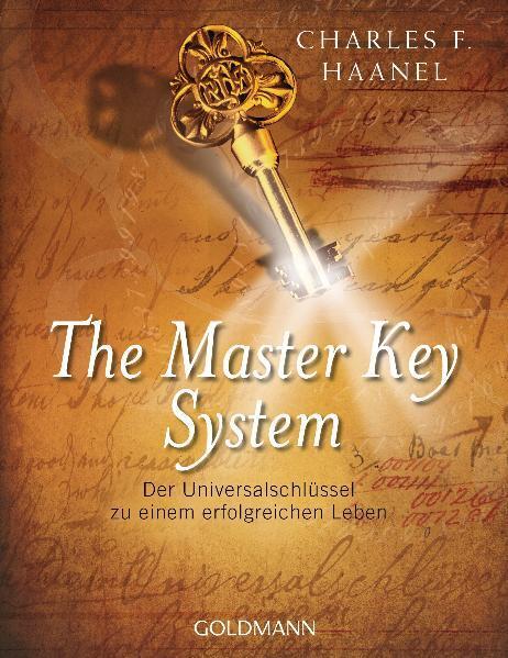 Cover: 9783442220014 | The Master Key System | Charles F. Haanel | Taschenbuch | Deutsch
