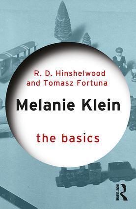 Cover: 9781138667051 | Melanie Klein | The Basics | Robert D. Hinshelwood (u. a.) | Buch