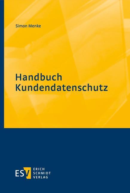 Cover: 9783503209385 | HandbuchKundendatenschutz | Simon Menke | Buch | 352 S. | Deutsch