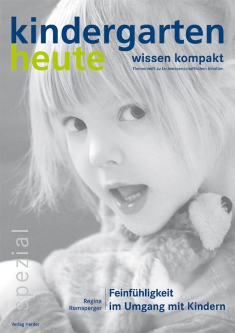 Cover: 9783451001093 | Feinfühligkeit im Umgang mit Kindern | Regina Remsperger | Broschüre