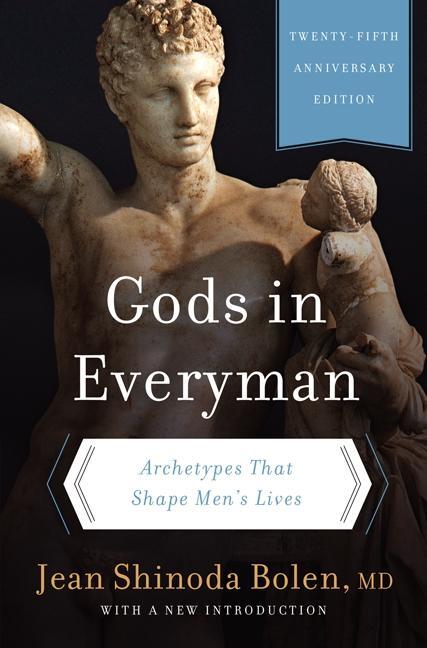 Cover: 9780062329943 | Gods in Everyman | Archetypes That Shape Men's Lives | Bolen | Buch