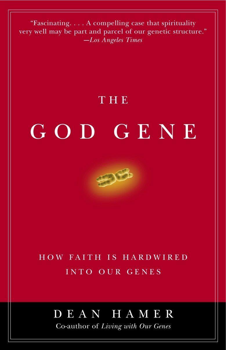 Cover: 9780385720311 | The God Gene | How Faith Is Hardwired into Our Genes | Dean H Hamer