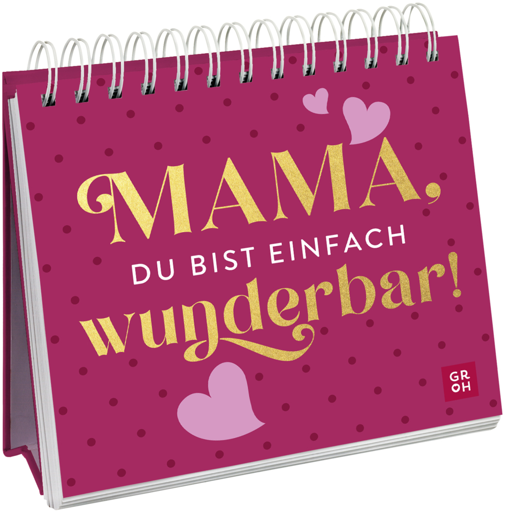 Cover: 9783848501878 | Mama, du bist einfach wunderbar! | Groh Verlag | Taschenbuch | Deutsch