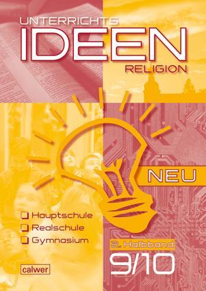 Cover: 9783766842916 | Unterrichtsideen Religion 9./10. Schuljahr, 2. Halbband | Uwe Hauser