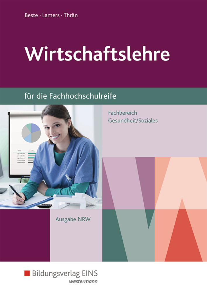 Cover: 9783427115878 | Wirtschaftslehre für die Fachhochschulreife - Nordrhein-Westfalen