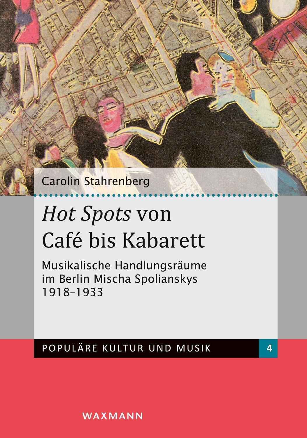 Cover: 9783830925200 | Hot Spots von Café bis Kabarett | Carolin Stahrenberg | Taschenbuch