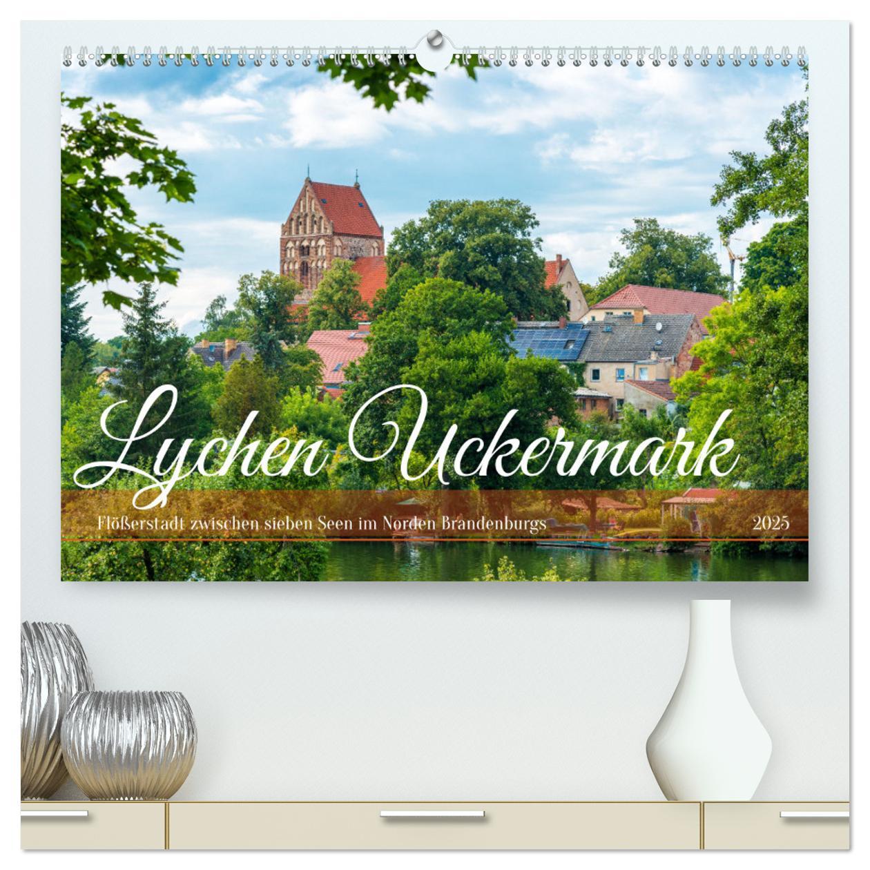 Cover: 9783383861369 | Lychen Uckermark (hochwertiger Premium Wandkalender 2025 DIN A2...