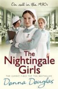 Cover: 9780099569350 | The Nightingale Girls | (Nightingales 1) | Donna Douglas | Taschenbuch