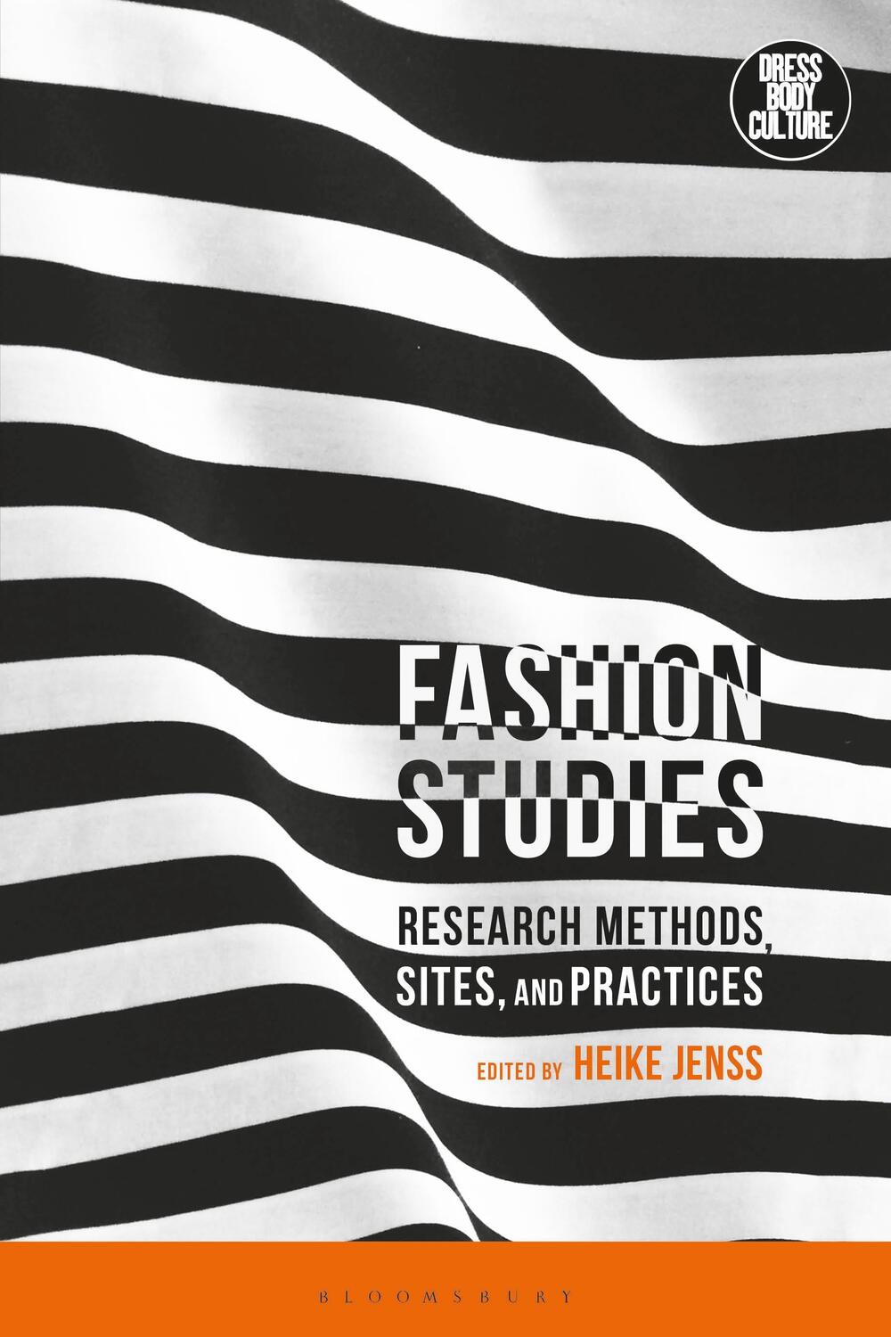 Cover: 9781350133914 | Fashion Studies | Research Methods, Sites, and Practices | Taschenbuch