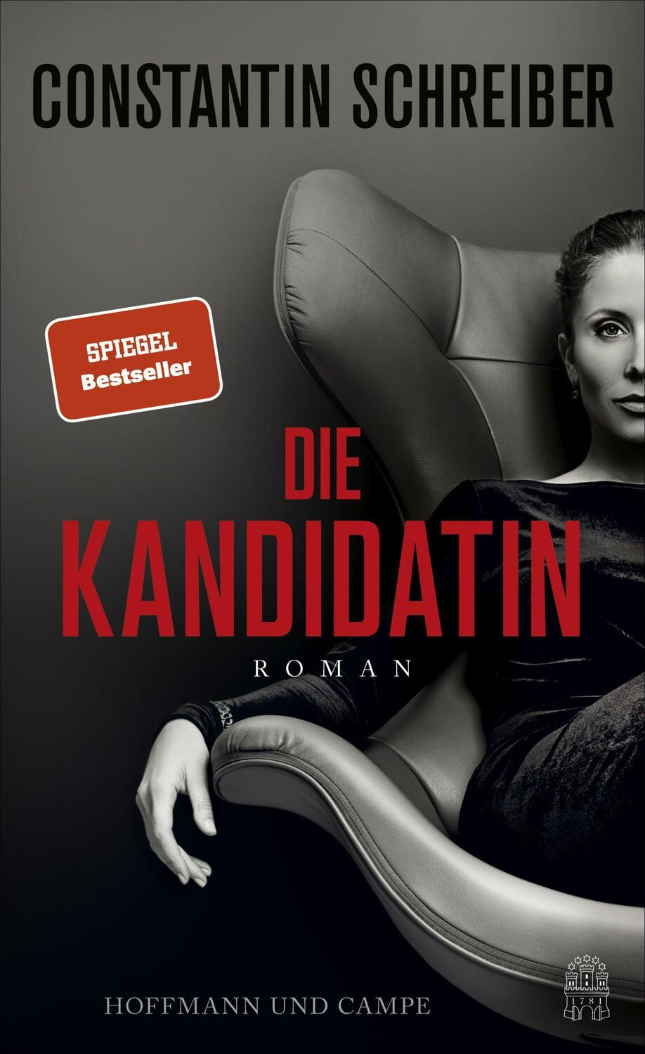 Cover: 9783455010640 | Die Kandidatin | Constantin Schreiber | Buch | 208 S. | Deutsch | 2021
