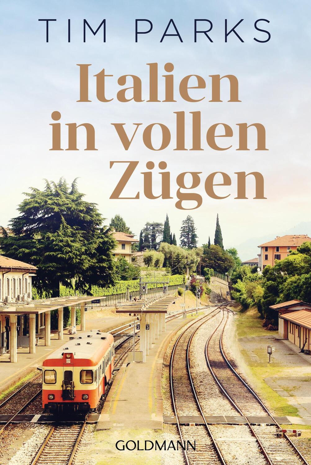 Cover: 9783442159536 | Italien in vollen Zügen | Tim Parks | Taschenbuch | Deutsch | 2018
