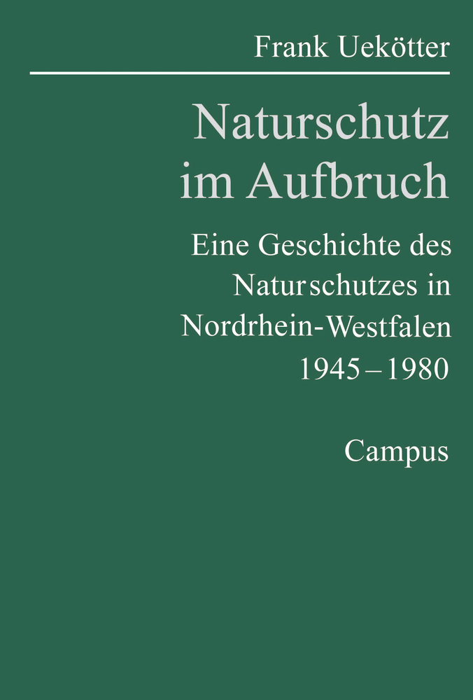 Cover: 9783593374871 | Naturschutz im Aufbruch | Frank Uekötter | Taschenbuch | 200 S. | 2004