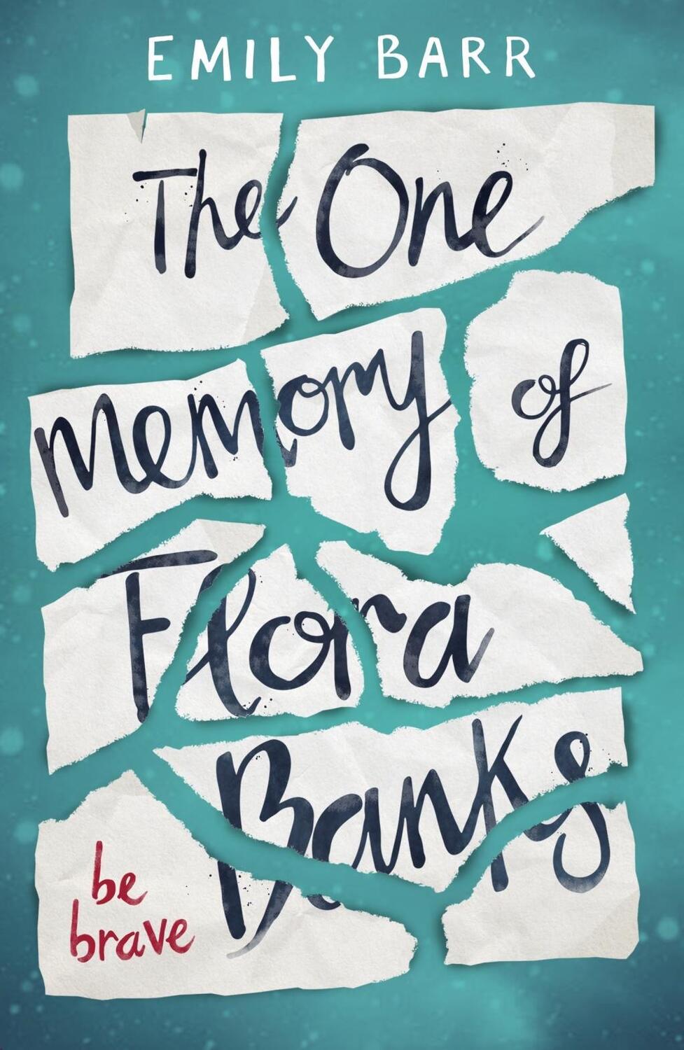 Cover: 9780141368511 | The One Memory of Flora Banks | Emily Barr | Taschenbuch | Englisch