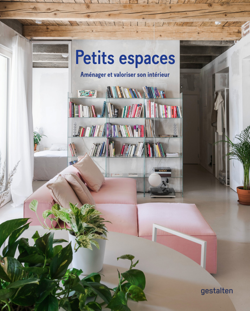 Cover: 9783967041019 | Petits espaces | Aménager et valoriser son intérieur | Buch | 256 S.