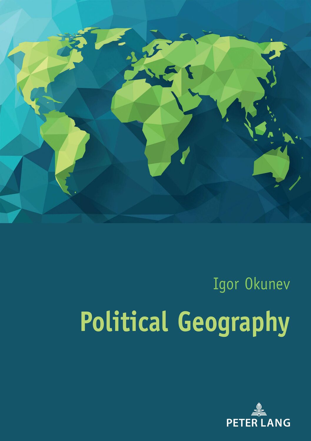 Cover: 9782807616219 | Political Geography | Igor Okunev | Taschenbuch | Paperback | 474 S.