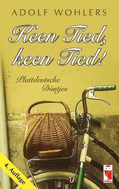 Cover: 9783828033078 | Keen Tied, keen Tied! | Plattdeutsche Döntjes | Adolf Wohlers | Buch