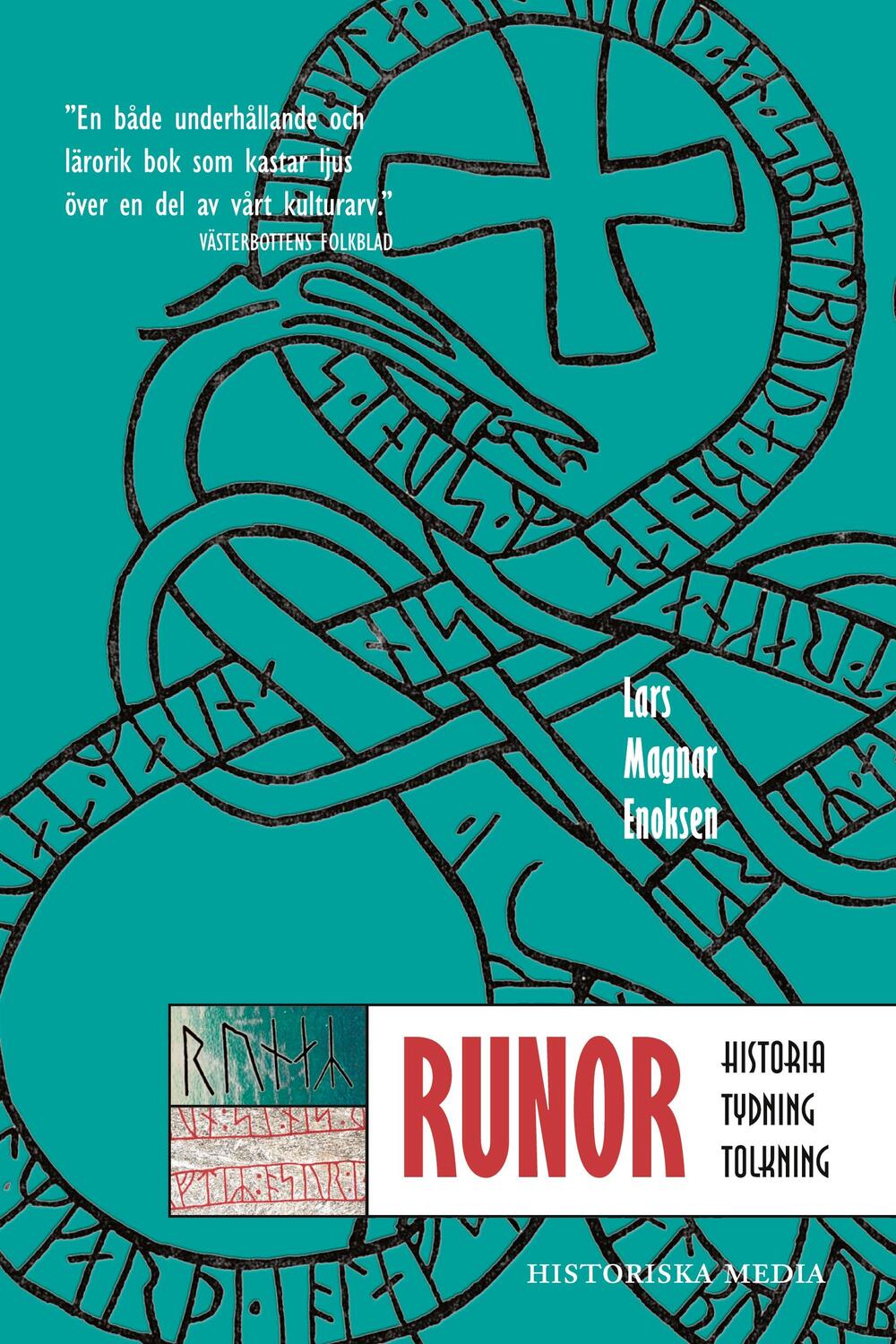 Cover: 9789175930930 | Runor | Historia, tydning, tolkning | Lars Magnar Enoksen | Buch