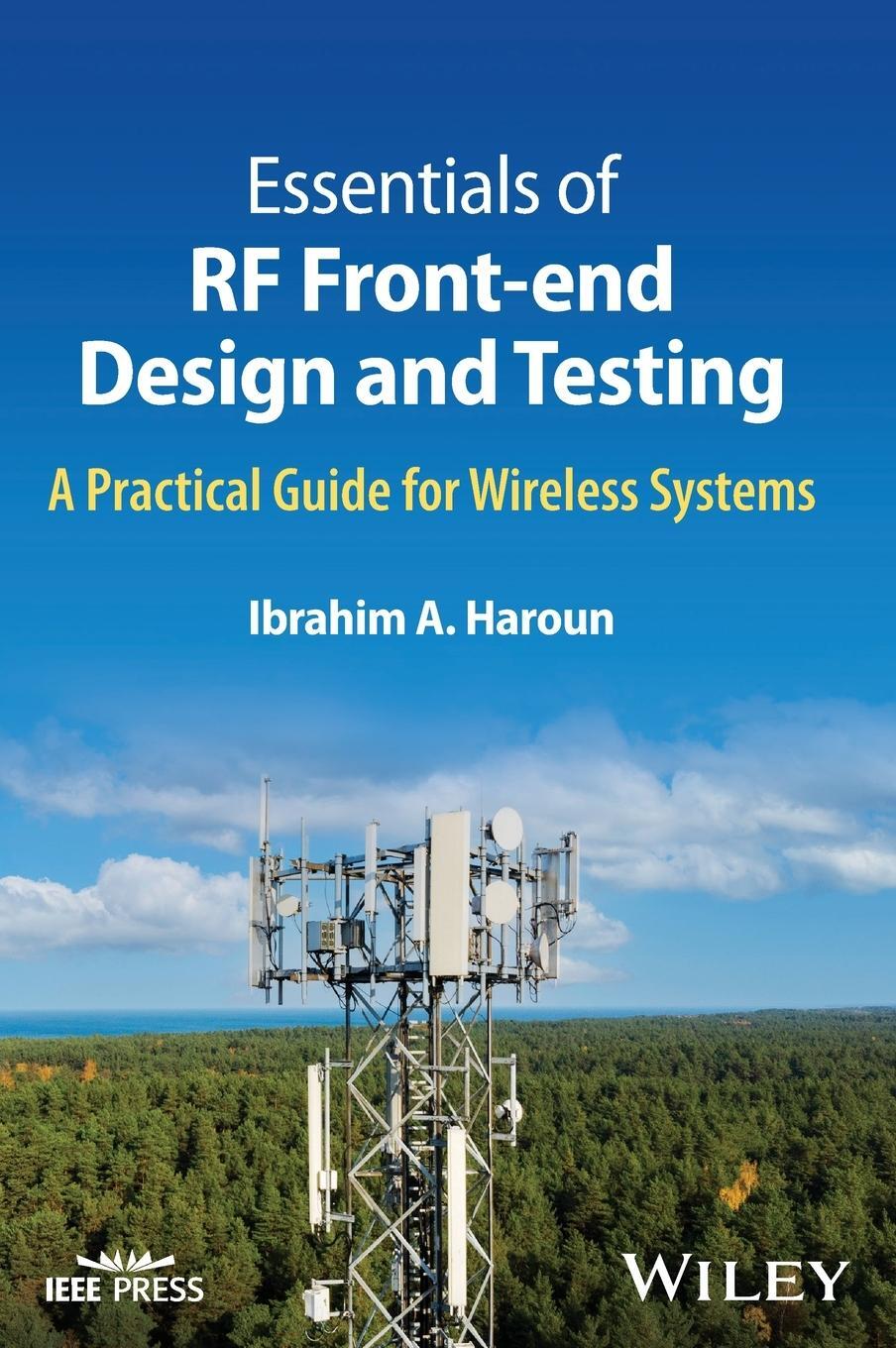 Cover: 9781394210619 | Essentials of RF Front-End Design and Testing | Ibrahim A Haroun