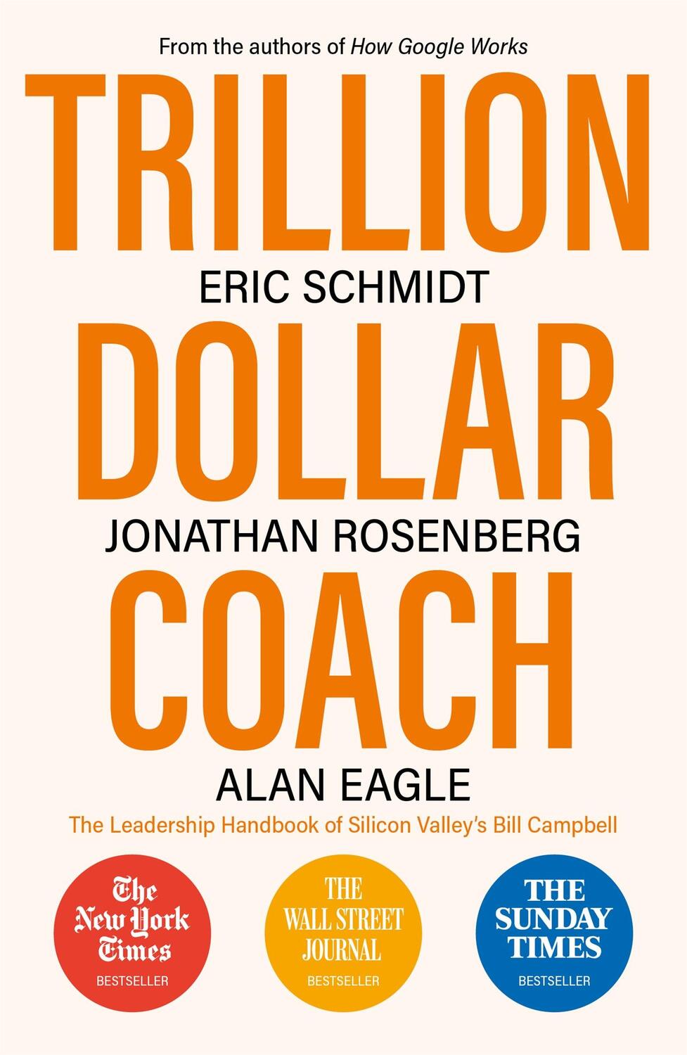 Cover: 9781473675988 | Trillion Dollar Coach | Eric Schmidt (u. a.) | Taschenbuch | XVIII