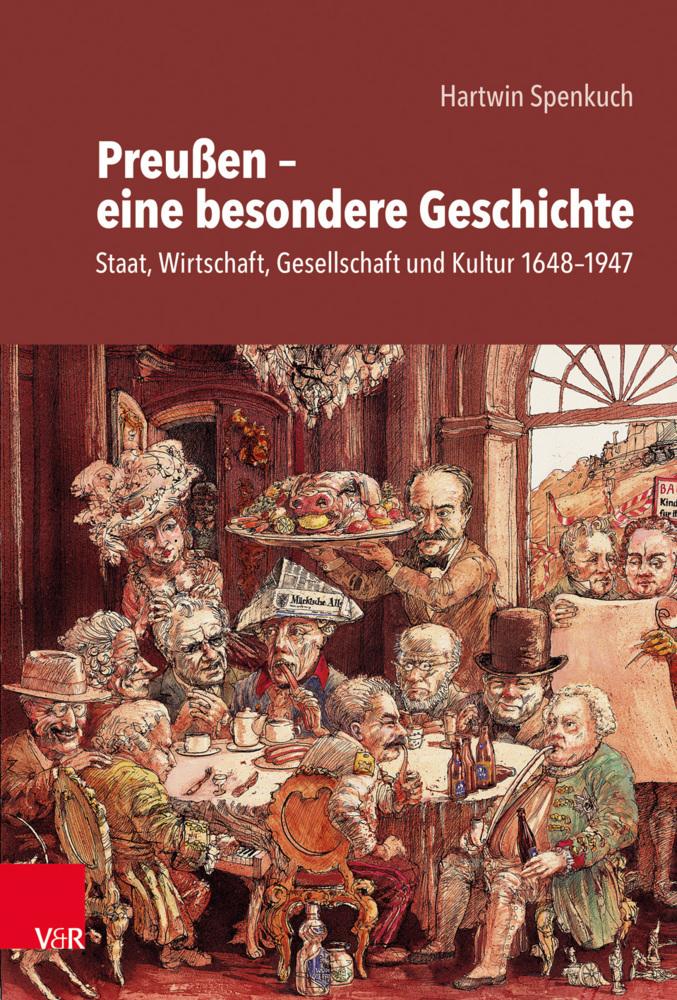 Cover: 9783525352090 | Preußen - eine besondere Geschichte | Hartwin Spenkuch | Buch | 532 S.