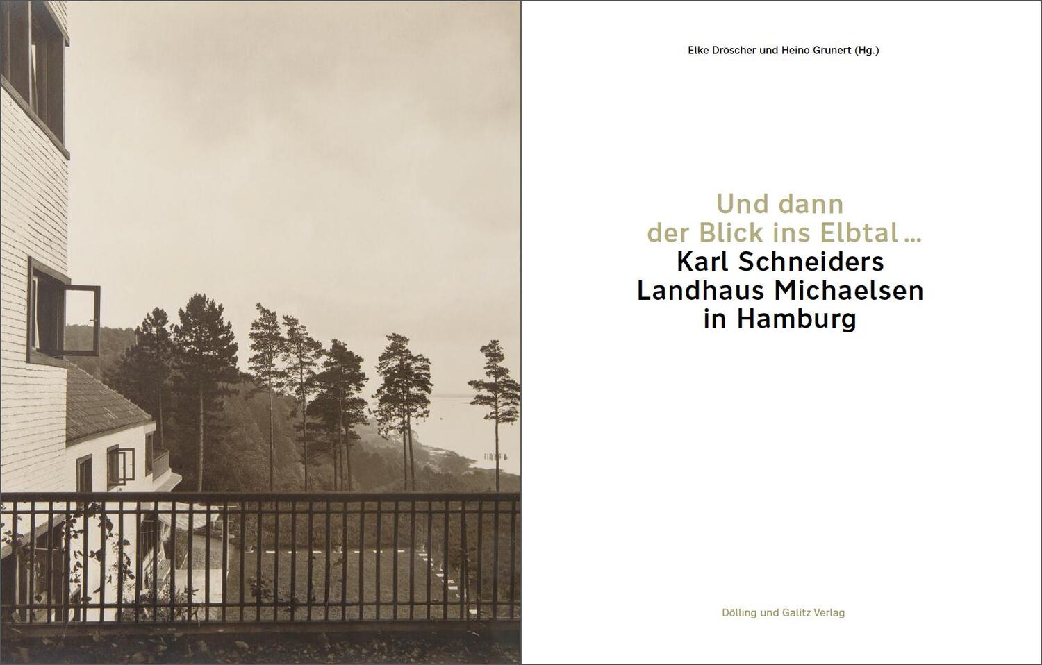 Bild: 9783862181704 | »Und dann der Blick ins Elbtal ...«. Karl Schneiders Landhaus...