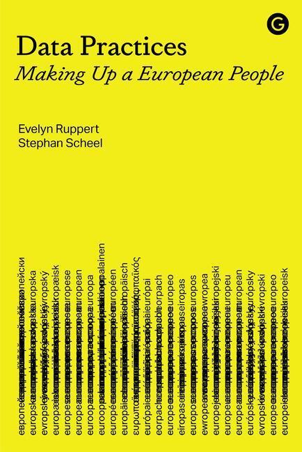 Cover: 9781912685851 | Data Practices | Making Up a European People | Evelyn Ruppert (u. a.)