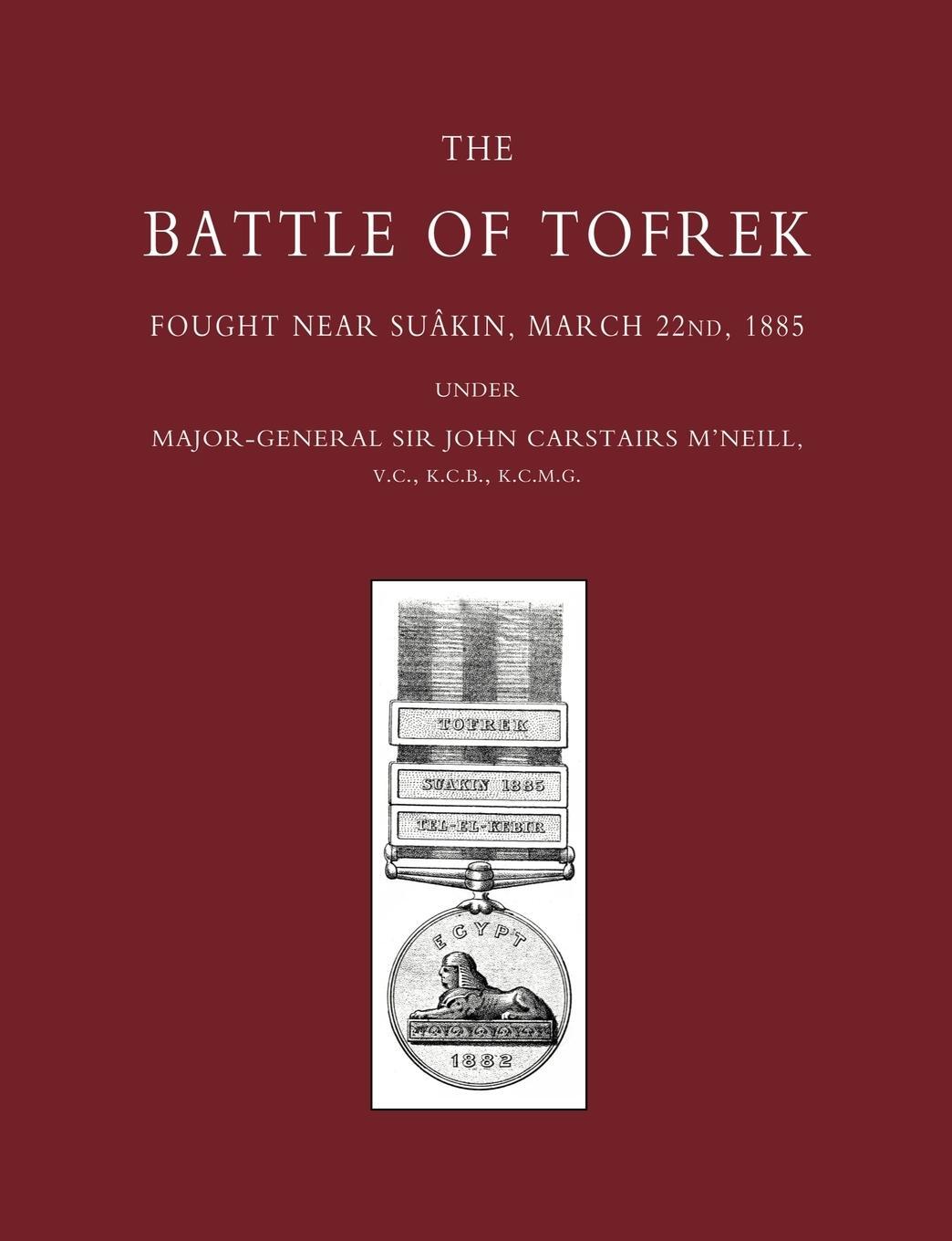 Cover: 9781843428169 | Battle of Tofrek, Fought Near Suakin, March 22nd 1885 | Taschenbuch