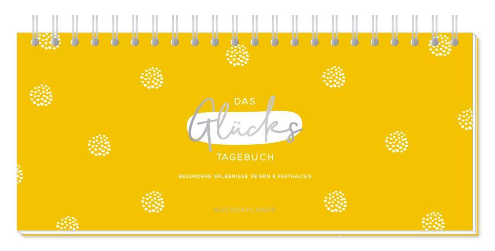 Cover: 9783862298129 | Premium-Wochenplaner "Das Glücks-Tagebuch" | Premium-Wochenplaner