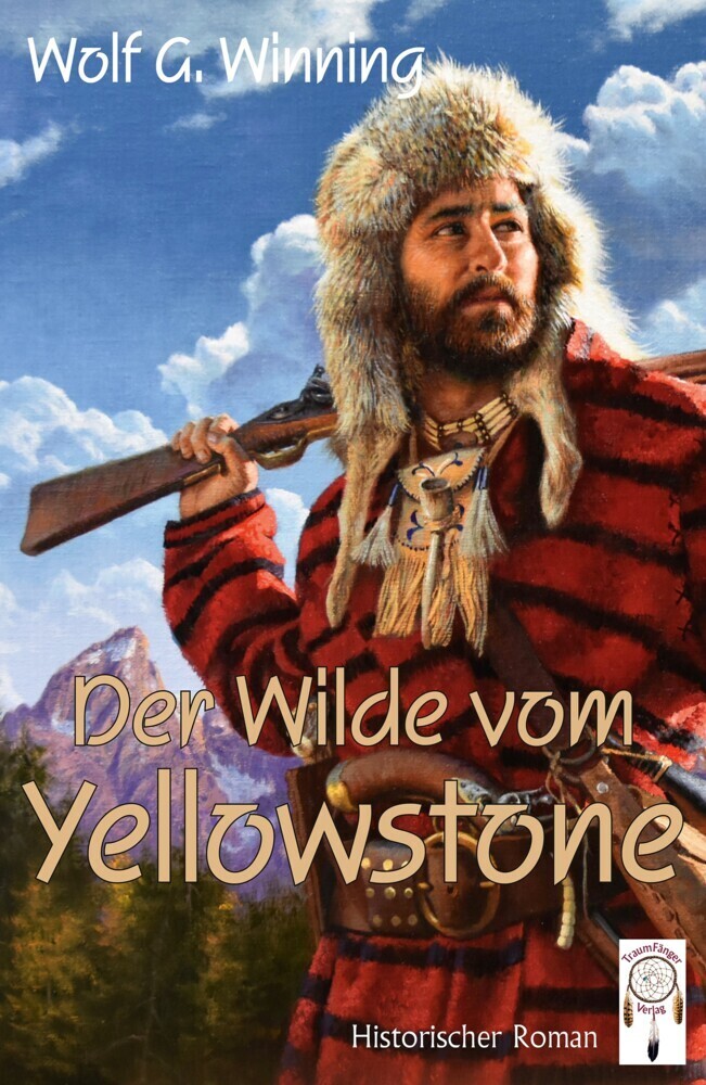 Cover: 9783948878238 | Der Wilde vom Yellowstone | Wolf G. Winning | Taschenbuch | 363 S.