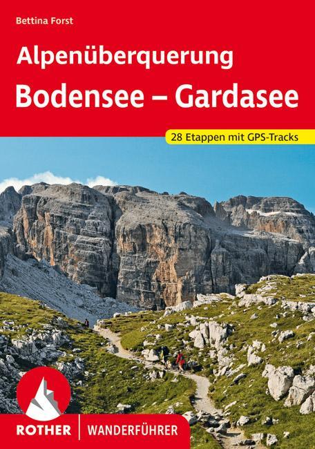 Cover: 9783763346080 | Alpenüberquerung Bodensee - Gardasee | 28 Etappen mit GPS-Tracks