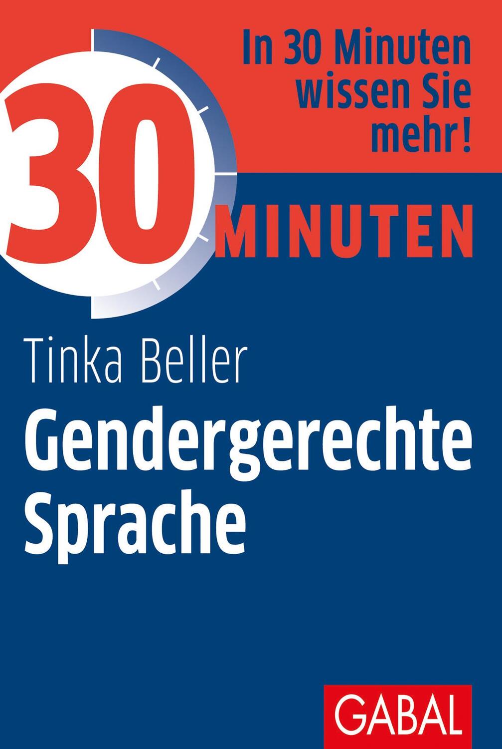 Cover: 9783869369174 | 30 Minuten Gendergerechte Sprache | Tinka Beller | Taschenbuch | 2019