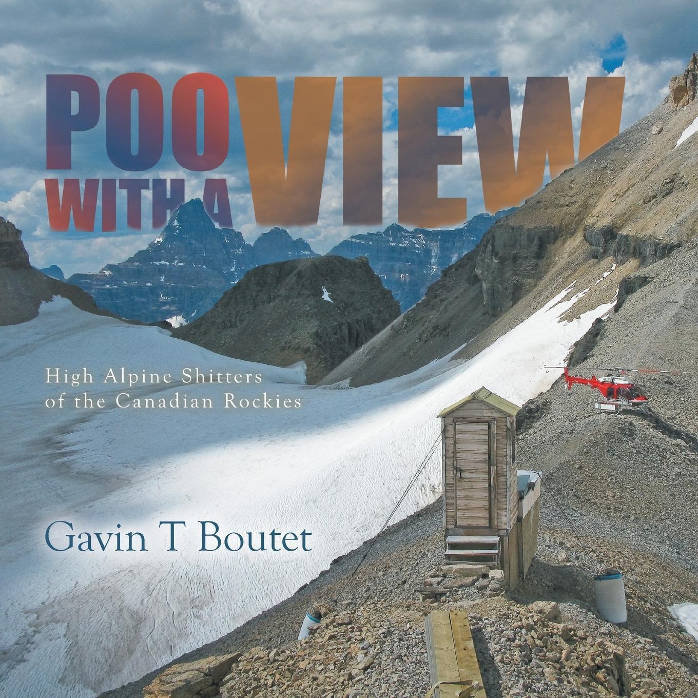 Cover: 9780228824855 | Poo With a View | High Alpine Shitters of the Canadian Rockies | Buch